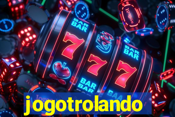 jogotrolando