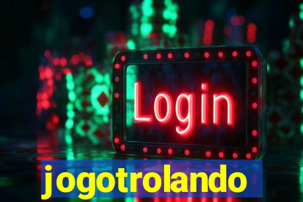 jogotrolando