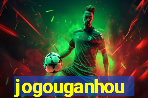 jogouganhou