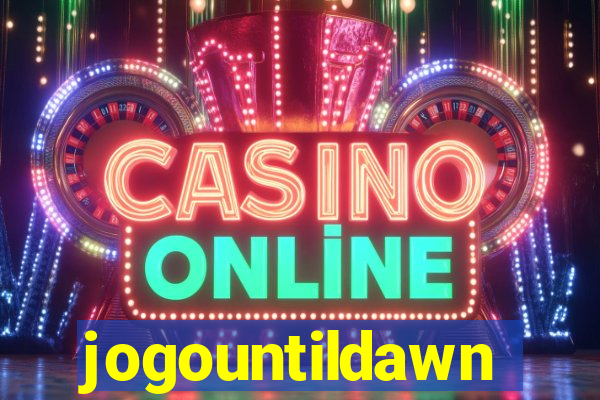 jogountildawn