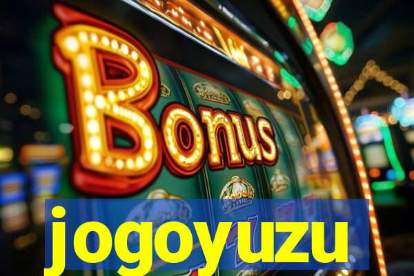 jogoyuzu