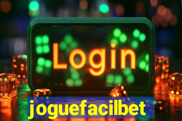 joguefacilbet