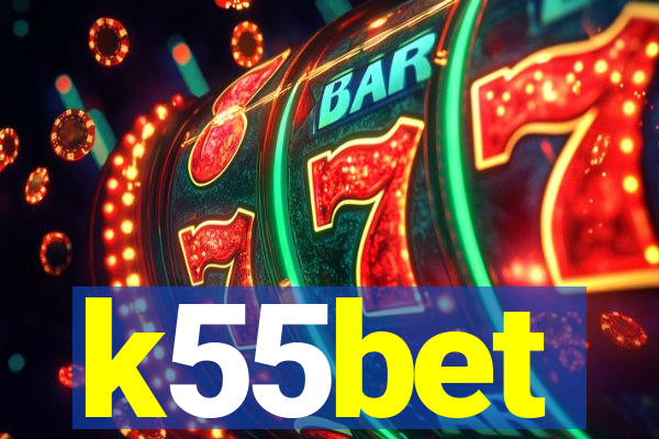 k55bet