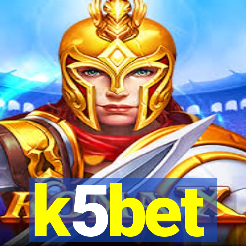 k5bet