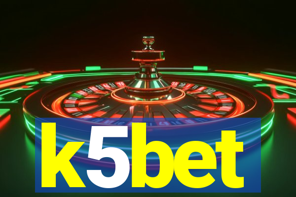 k5bet