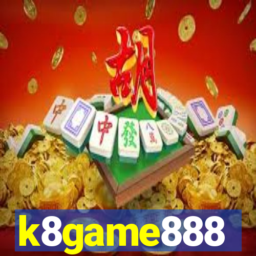 k8game888