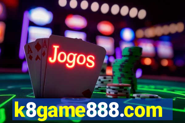 k8game888.com