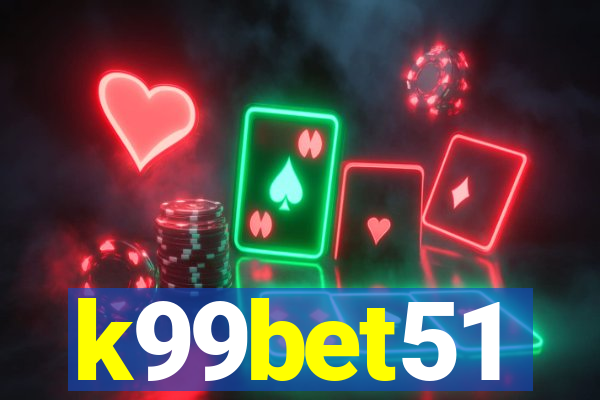 k99bet51