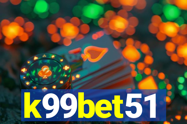 k99bet51