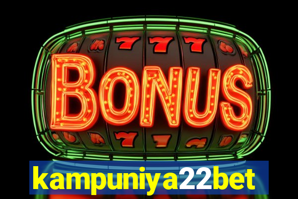 kampuniya22bet