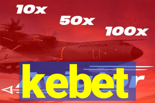 kebet