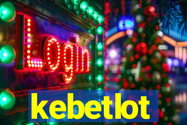 kebetlot