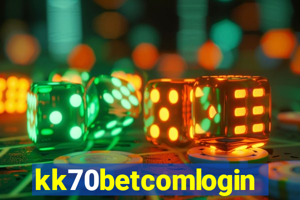 kk70betcomlogin