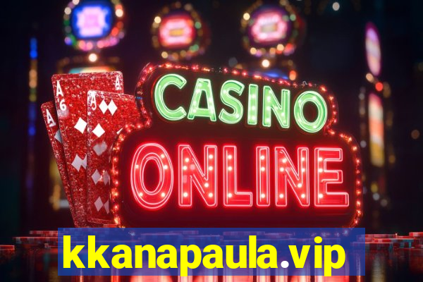 kkanapaula.vip