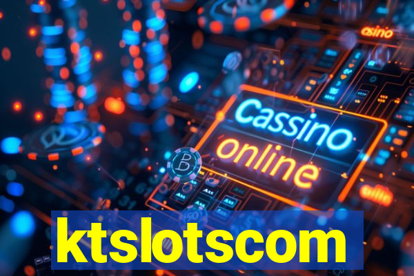 ktslotscom