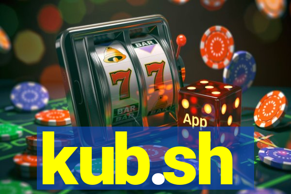 kub.sh