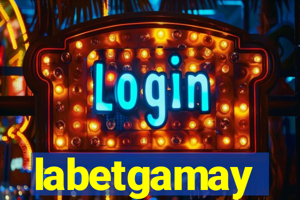 labetgamay