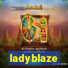 ladyblaze