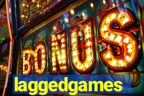 laggedgames