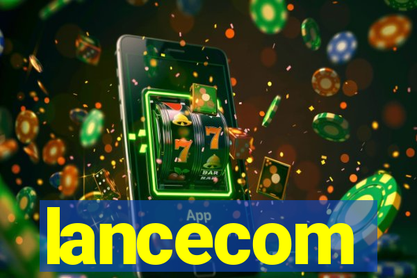 lancecom