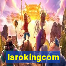 larokingcom