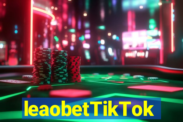 leaobetTikTok