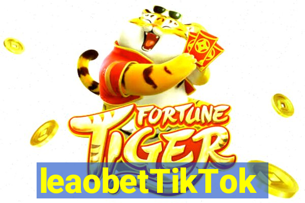 leaobetTikTok