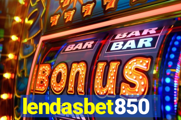 lendasbet850