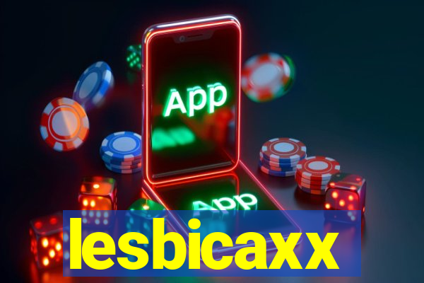 lesbicaxx