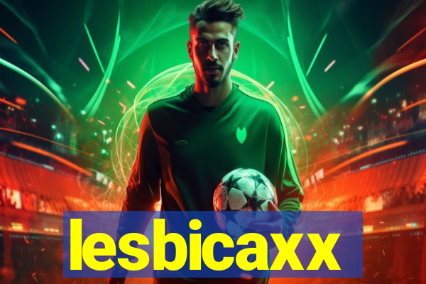 lesbicaxx