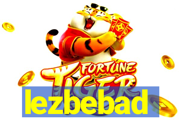 lezbebad