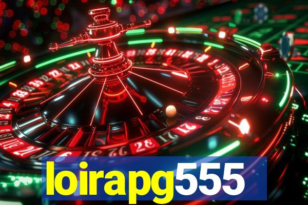 loirapg555