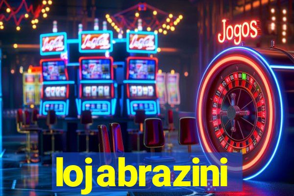 lojabrazini