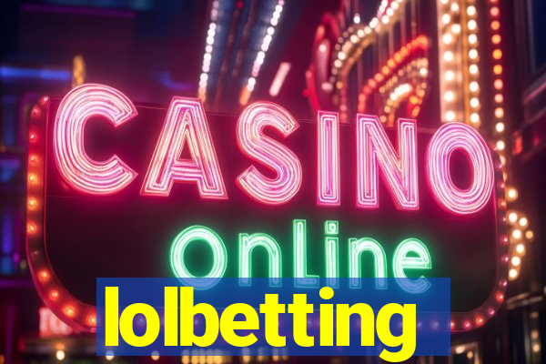 lolbetting