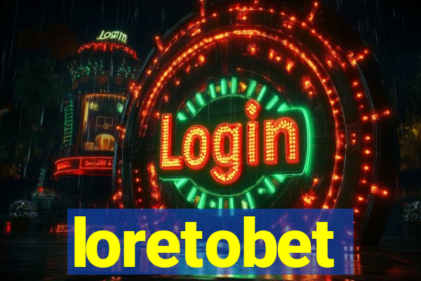 loretobet
