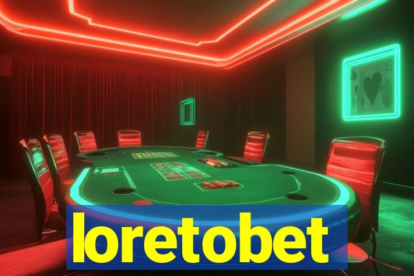 loretobet