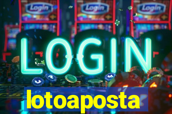 lotoaposta