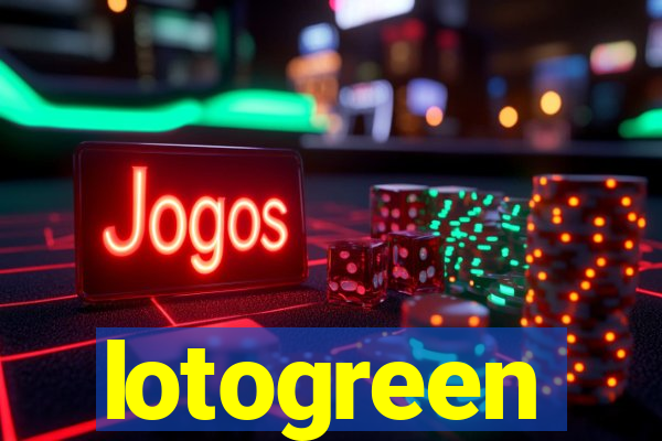 lotogreen
