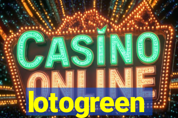 lotogreen