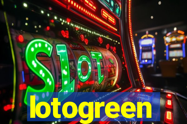 lotogreen