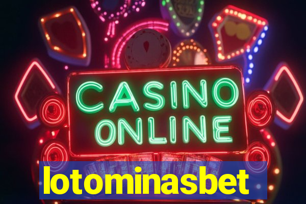 lotominasbet