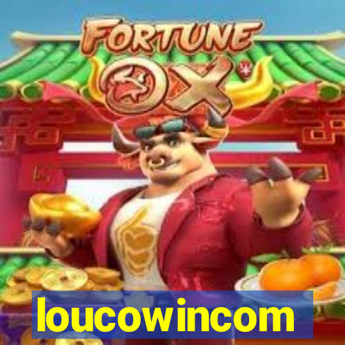 loucowincom