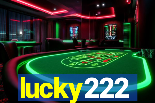 lucky222