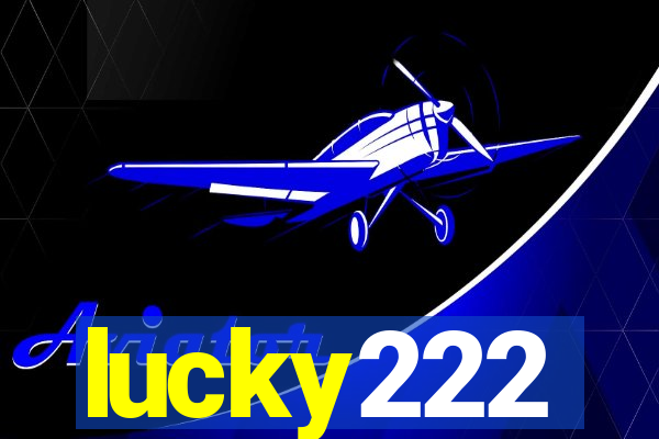 lucky222
