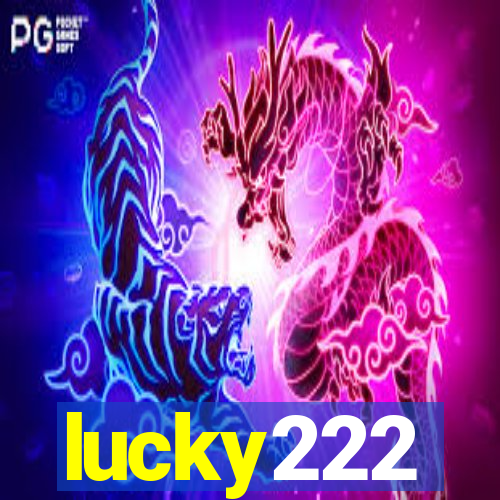 lucky222
