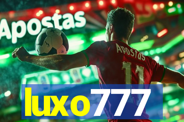 luxo777