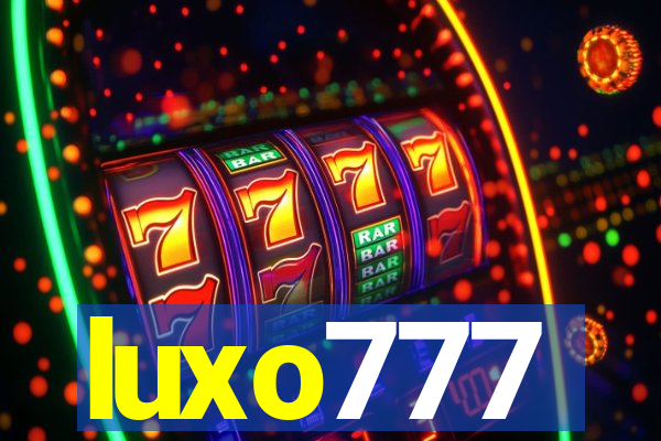 luxo777