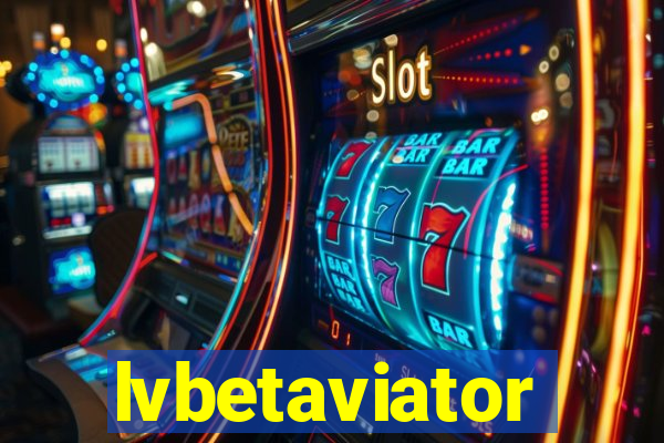 lvbetaviator