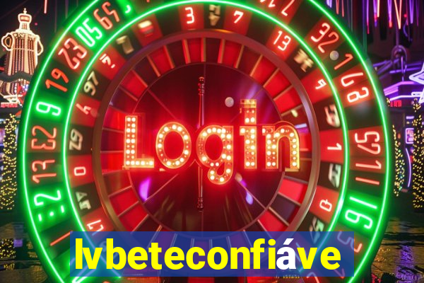 lvbeteconfiável