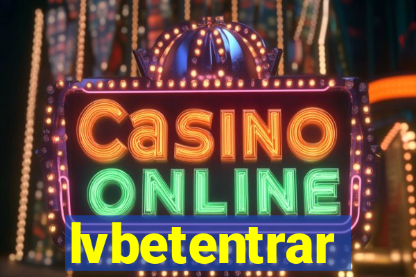 lvbetentrar